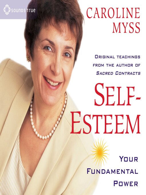 Title details for Self-Esteem by Caroline Myss - Available